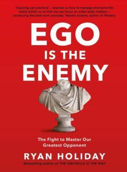 Ryan Holiday: Ego is the Enemy (2017)