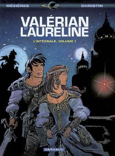 Pierre Christin: Valérian et Laureline : l'intégrale. Volume 1 (French language, 2007)