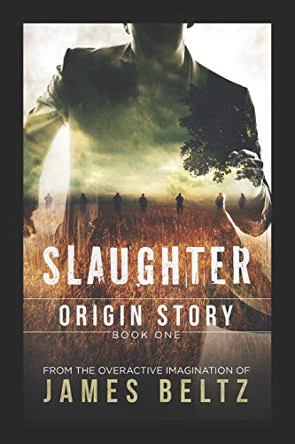 James Beltz: Slaughter (Paperback, Independently Published, Independently published)