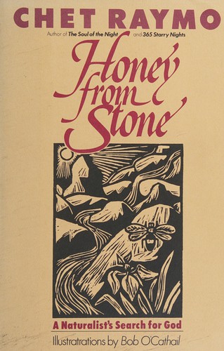 Chet Raymo: Honey from stone (1987, Dodd, Mead)