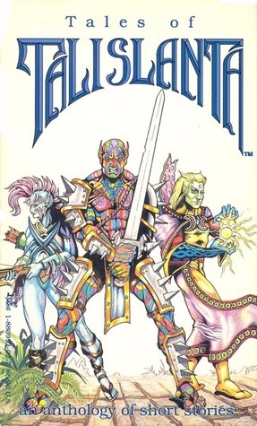 Stephan Michael Sechi, Lawrence Watt-Evans, Deborah Millitello, M. C. Sumner, Ru Emerson, Simon Shapiro: Tales of Talislanta (Paperback, 1992, Wizards of the Coast)