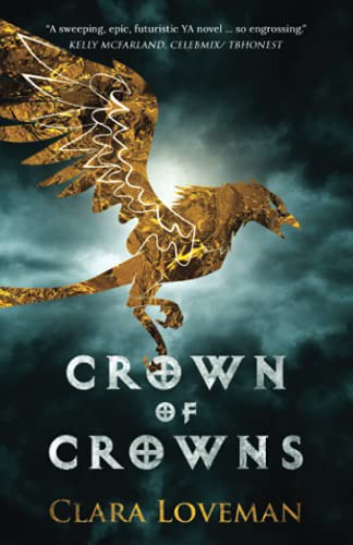 Clara Loveman: Crown of Crowns (Paperback, 2020, Clara Loveman)