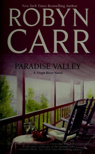 Robyn Carr: Paradise valley (2009, Mira)