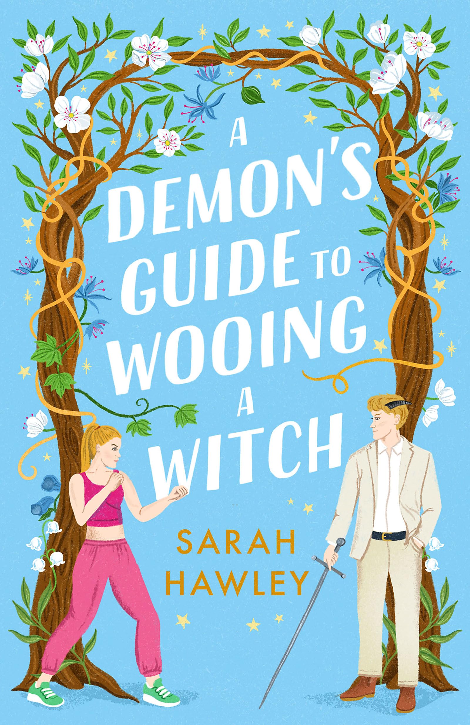 Sarah Hawley: A Demon's Guide to Wooing a Witch (Paperback, 2023, Orion Publishing Group, Limited)