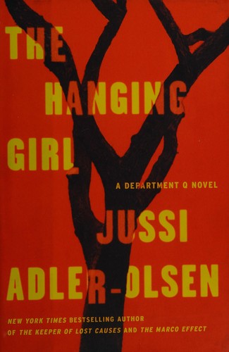 Jussi Adler-Olsen: The hanging girl (2015)