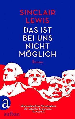 Sinclair Lewis: Das ist bei uns nicht möglich (Hardcover, Aufbau Verlag GmbH)