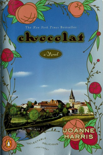 Joanne Harris: Chocolat (2000, Penguin Books)