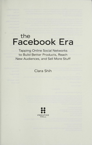 Clara Chung-wai Shih: The Facebook era (2009, Prentice Hall)
