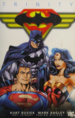 Kurt Busiek: Trinity (2009, DC Comics)