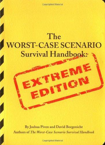 Joshua Piven: The Worst-Case Scenario Survival Handbook (2005)