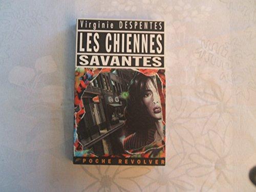 Virginie Despentes: Les chiennes savantes (French language, 1996)