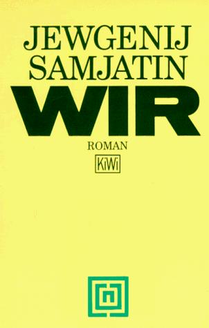 Jewgenij Samjatin: KiWi Taschenbücher, Nr.49, Wir (Paperback, German language, Kiepenheuer & Witsch)