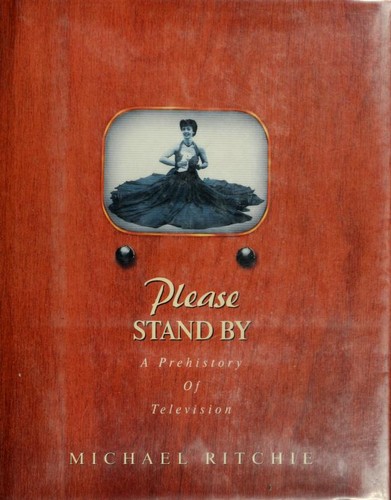 Michael Ritchie: Please stand by (1994, Overlook Press)
