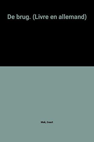 De brug. (Dutch language)