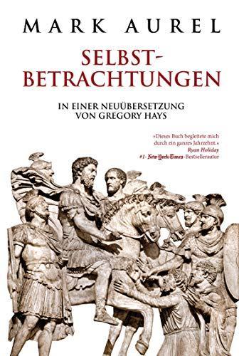 Marc Aurèle: Selbstbetrachtungen (German language, 2020, FinanzBuch Verlag)