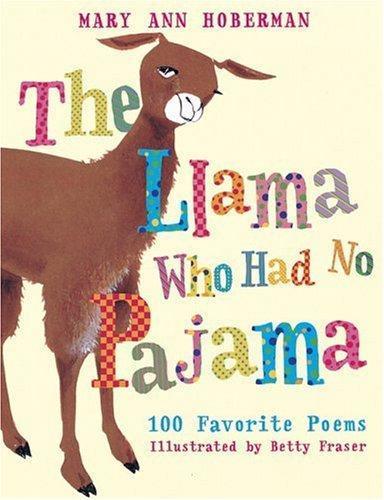 Mary Ann Hoberman: The Llama Who Had No Pajama (2006)
