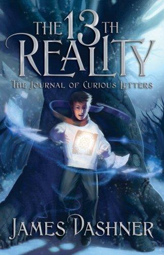 James Dashner: The Journal of Curious Letters (Book One of The 13th Reality Series) (AudiobookFormat, 2008, Shadow Mountain)