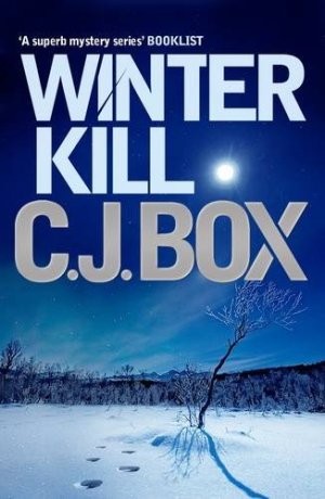 C. J. Box: Winterkill (Hardcover, 2003, Putnam)