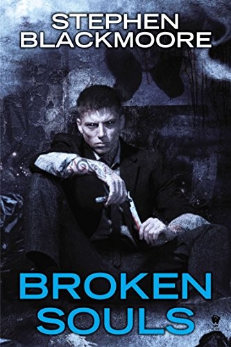 Stephen Blackmoore: Broken Souls (Paperback, 2014, DAW)