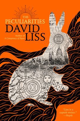 David Liss: Peculiarities (2021, Tachyon Publications)