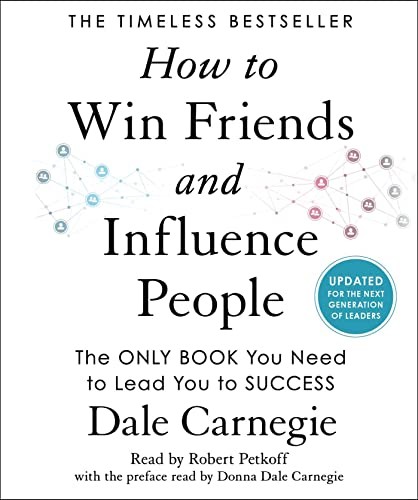 Robert Petkoff, Dale Carnegie, Donna Dale Carnegie: How to Win Friends and Influence People (AudiobookFormat, Simon & Schuster Audio)