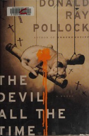 Donald Ray Pollock: The devil all the time (2011, Doubleday)