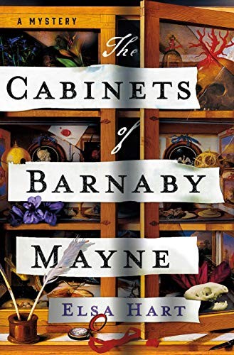 Elsa Hart: The Cabinets of Barnaby Mayne (Hardcover, 2020, Minotaur Books)