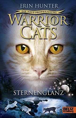 Warrior Cats Staffel 2/04. Die neue Prophezeiung. Sternenglanz (Hardcover, Beltz GmbH, Julius)