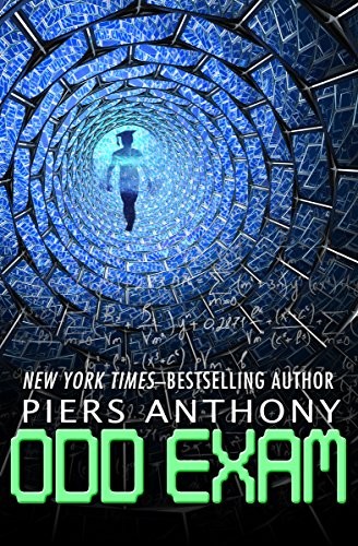 Piers Anthony: Odd Exam (2014, Open Road Media Sci-Fi & Fantasy)