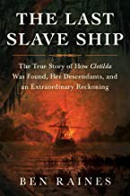 Ben Raines: Last Slave Ship (2022, Simon & Schuster)