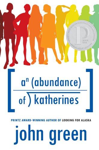 John Green, John Green ( -1757): An Abundance of Katherines (Hardcover, 2006, Dutton Juvenile)