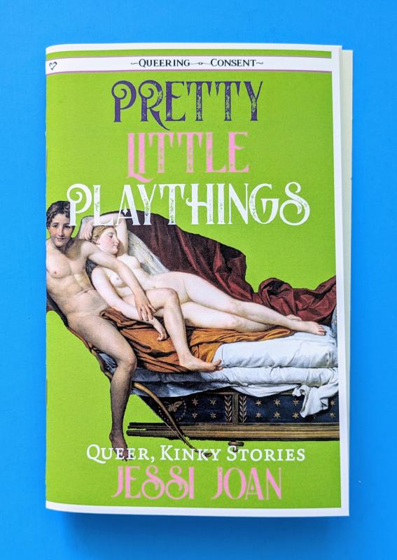 Jessi Joan: Pretty Little Playthings (Paperback, 2023, Microcosm Publishing)