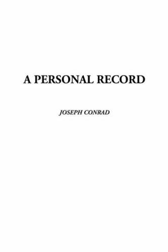 Joseph Conrad: A Personal Record (Paperback, IndyPublish.com)