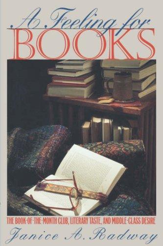 Janice A. Radway: A Feeling for Books (Paperback, 1999, The University of North Carolina Press)