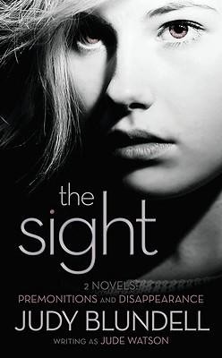 Judy Blundell: Sight (2010, Scholastic)