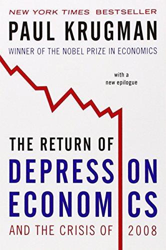 Paul Krugman: The Return of Depression Economics and the Crisis of 2008 (2009)