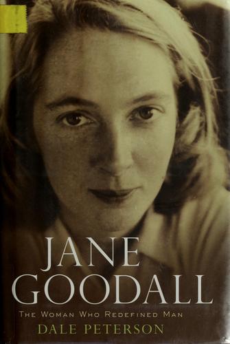 Dale Peterson: Jane Goodall (2006, Houghton Mifflin Co.)