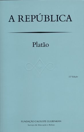 Platone: A República (2007, Fundação Calouste Gulbenkian)