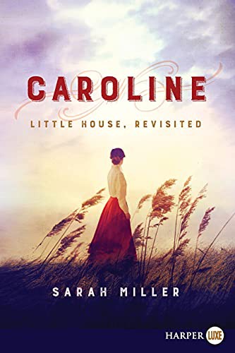 Sarah Miller: Caroline (Paperback, 2017, HarperLuxe)