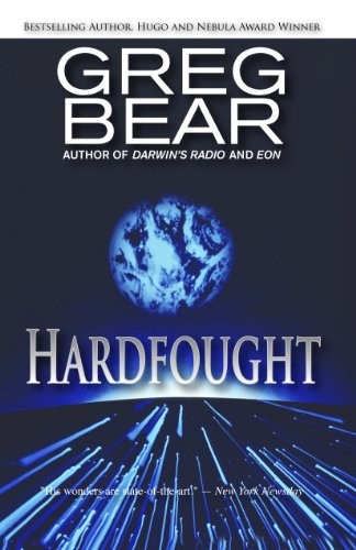 Greg Bear: Hardfought (Paperback, 2014, Open Road Media Sci-Fi & Fantasy)