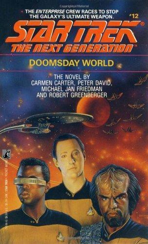 Michael Jan Friedman, Robert Greenberger, Carmen Carter: Doomsday World (1991)
