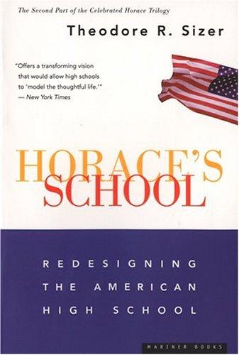 Theodore R. Sizer: Horace's School (1997, Mariner Books)