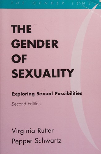 Virginia Rutter: The gender of sexuality (2011, Rowman & Littlefield Publishers)