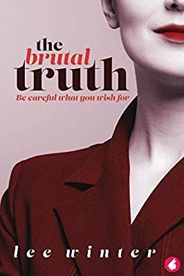 Lee Winter: The Brutal Truth (2017, Ylva Publishing)