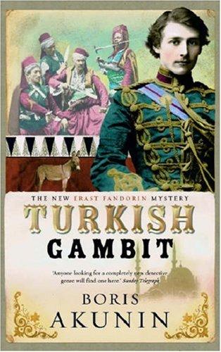Борис Акунин: Turkish Gambit (Paperback, 2005, PHOENIX (ORIO))