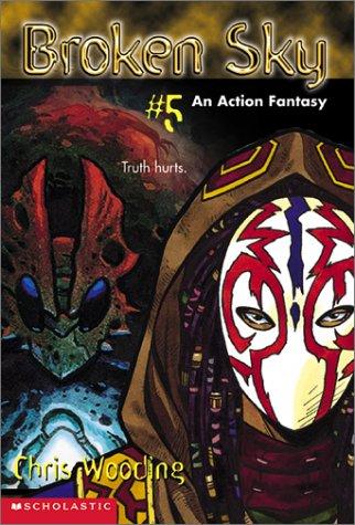 Chris Wooding: Broken sky. (2001, Scholastic Inc.)
