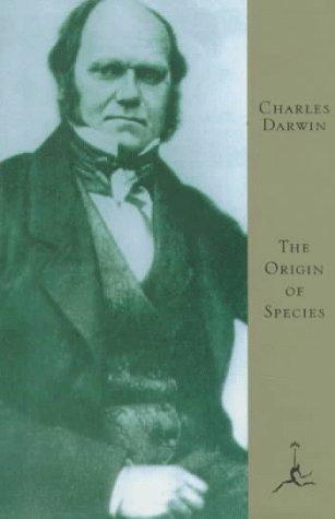 Charles Darwin: The origin of species by means of natural selection, or, The preservation of favored races in the struggle for life (1993, Modern Library)