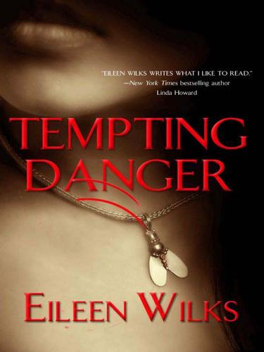 Eileen Wilks: Tempting Danger (EBook, 2009, Penguin USA, Inc.)