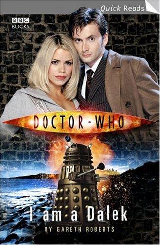 Gareth Roberts: I Am a Dalek (Paperback, 2006, BBC Books)