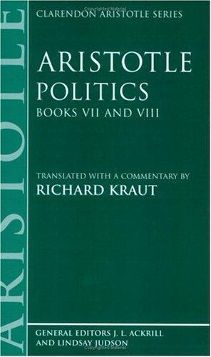 Aristotle, Richard Kraut: Politics (1998, Oxford University Press, USA)
